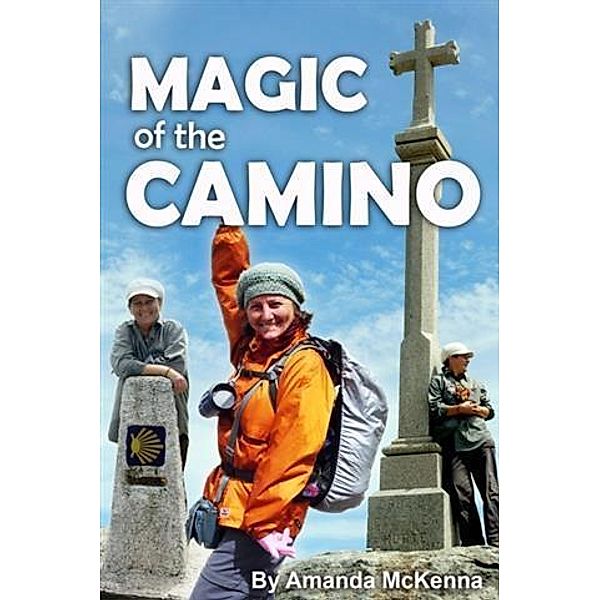 Magic of the Camino, Amanda McKenna