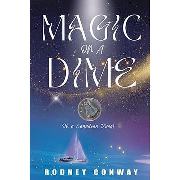 Magic on a Dime, Rodney Conway