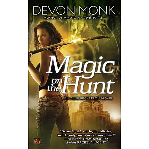 Magic on the Hunt / Allie Beckstrom Bd.6, Devon Monk