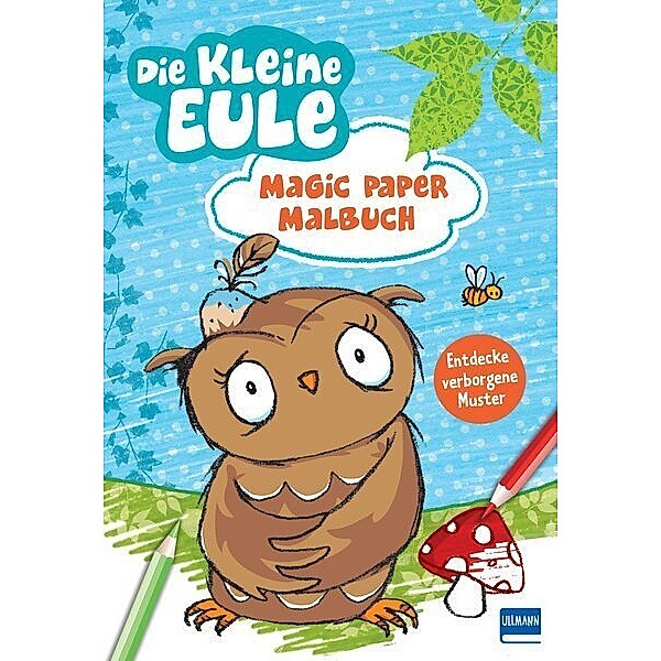 Magic Paper Malbuch - Die kleine Eule, Susanne Weber