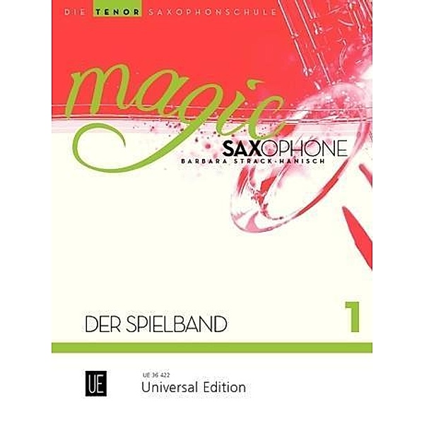 Magic Saxophone - Der Spielband, Barbara Strack-Hanisch
