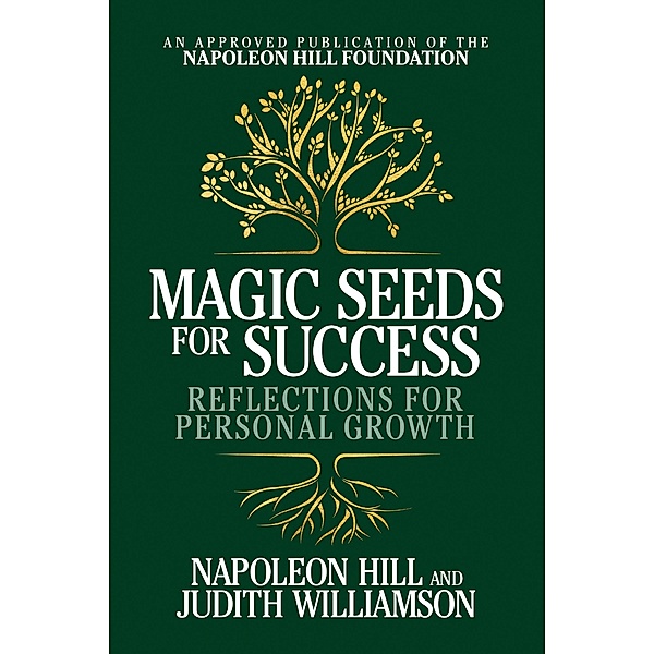 Magic Seeds for Success, Napoleon Hill, Judith Williamson
