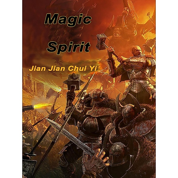 Magic Spirit, Jian JianChuiYi