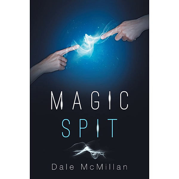 Magic Spit, Dale McMillan