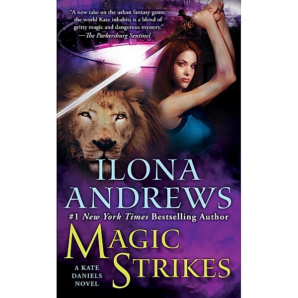 Magic Strikes / Kate Daniels Bd.3, Ilona Andrews