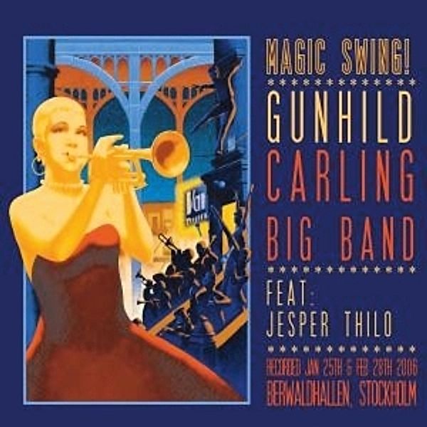 Magic Swing, Gunhild Carling & The Carling Band