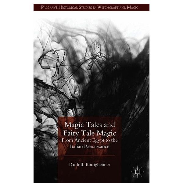 Magic Tales and Fairy Tale Magic, R. Bottigheimer