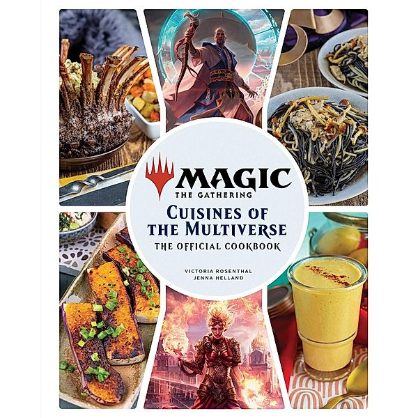 Magic: The Gathering: The Official Cookbook, Jenna Helland, Victoria Rosenthal