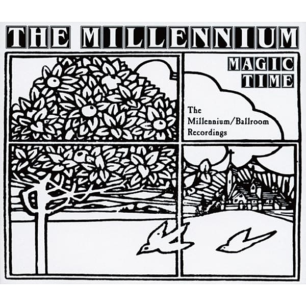 Magic Time: Millennium/Ba, Millennium