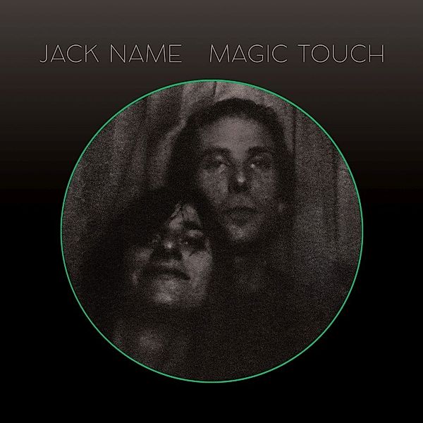 Magic Touch (Vinyl), Jack Name