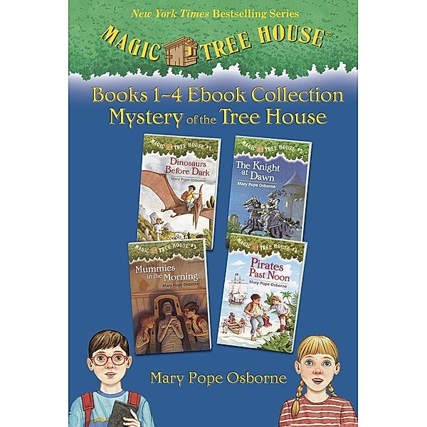 Magic Tree House Books 1-4 Ebook Collection / Magic Tree House, Mary Pope Osborne