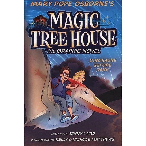 Magic Tree House - Dinosaurs Before Dark Graphic Novel, Mary Pope Osborne
