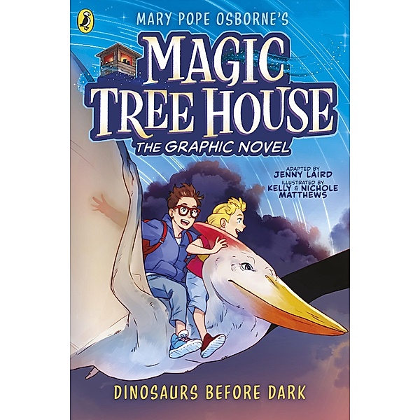 Magic Tree House: Dinosaurs Before Dark / Magic Tree House, Mary Pope Osborne