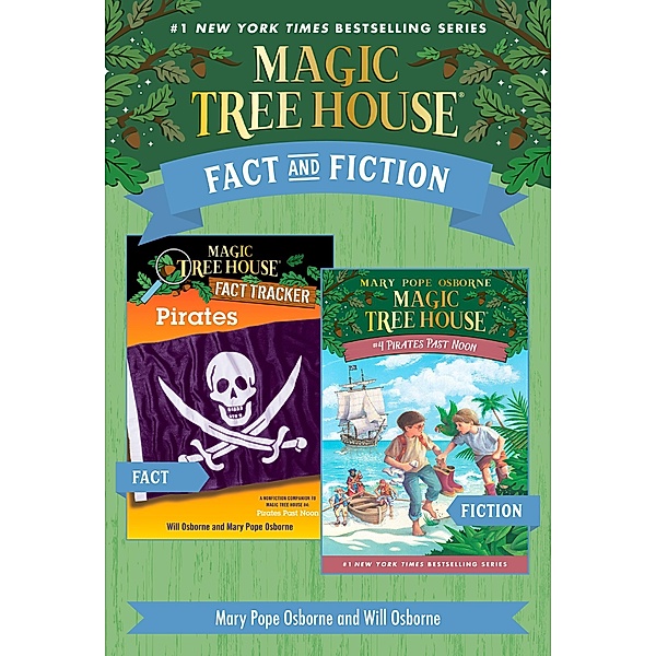 Magic Tree House Fact & Fiction: Pirates / Magic Tree House (R), Mary Pope Osborne, Will Osborne