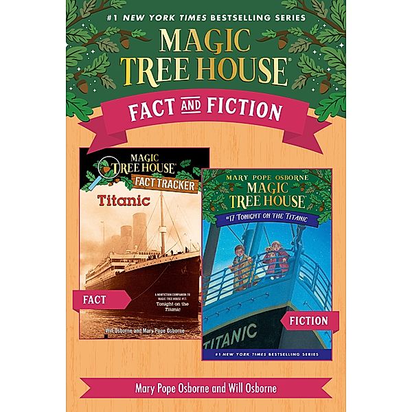 Magic Tree House Fact & Fiction: Titanic / Magic Tree House (R), Mary Pope Osborne, Natalie Pope Boyce, Sal Murdocca