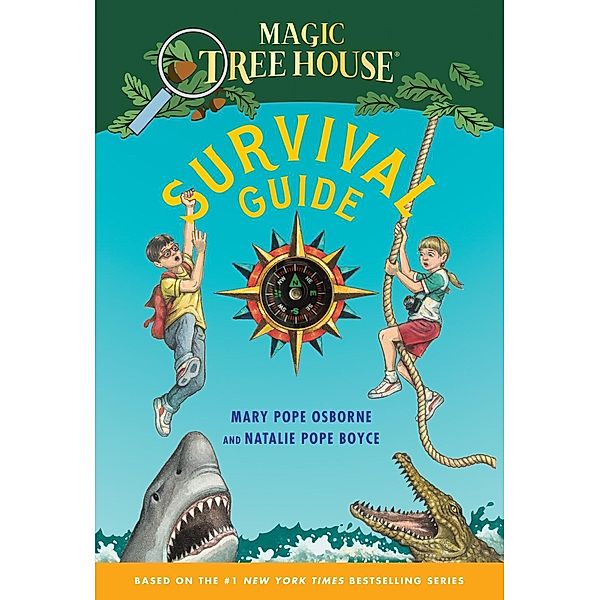 Magic Tree House Survival Guide / Magic Tree House, Mary Pope Osborne, Natalie Pope Boyce