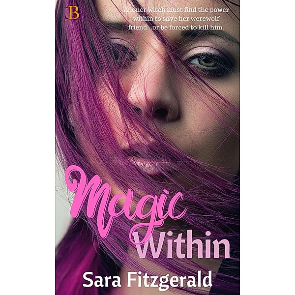 Magic Within, Sara Fitzgerald