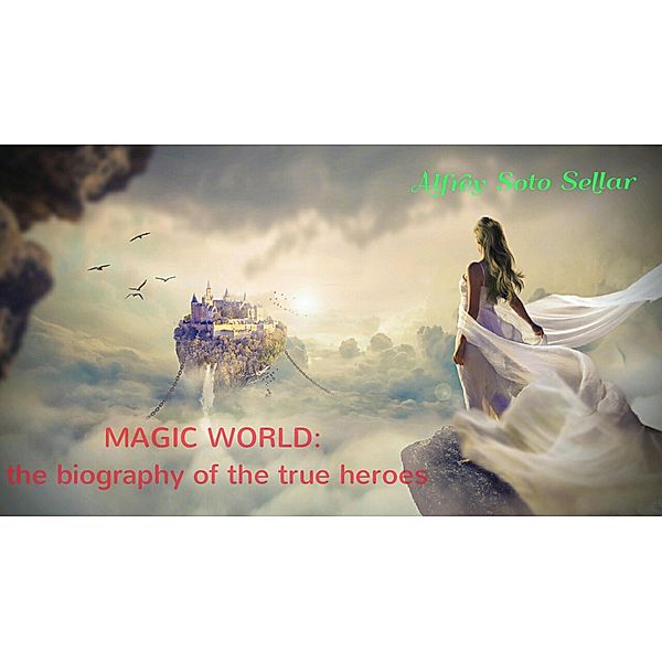 Magic World 1, Alfrey Soto Sellar