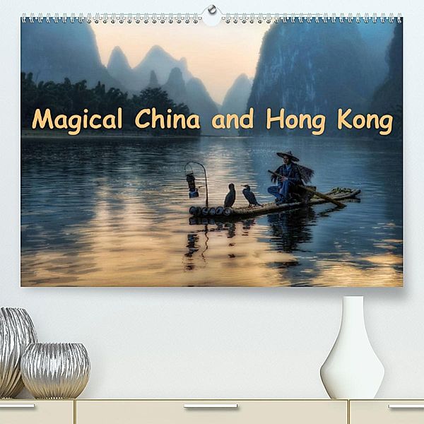 Magical China and Hong Kong (Premium, hochwertiger DIN A2 Wandkalender 2023, Kunstdruck in Hochglanz), Adam Jurgilewicz