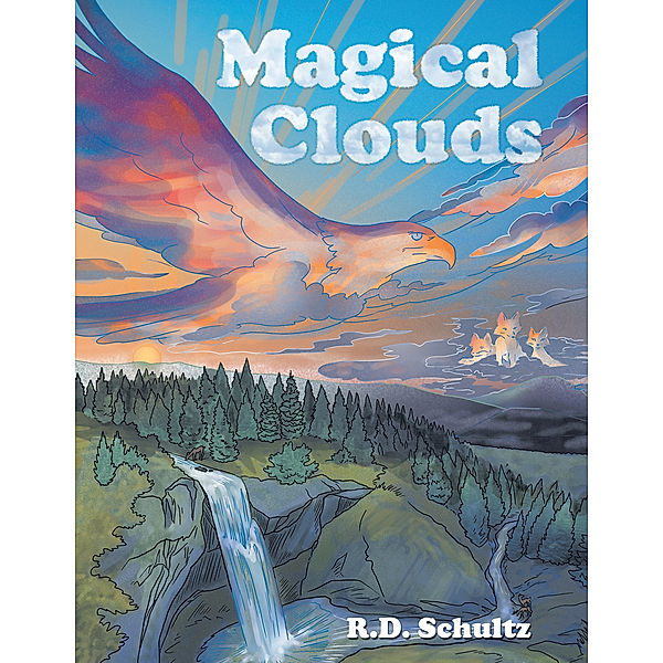 Magical Clouds, R.D. Schultz