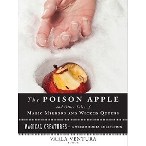 Magical Creatures: The Poison Apple, Andrew Lang, Varla Ventura
