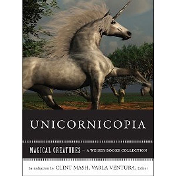 Magical Creatures: Unicornicopia, Clint Marsh, Varla Ventura