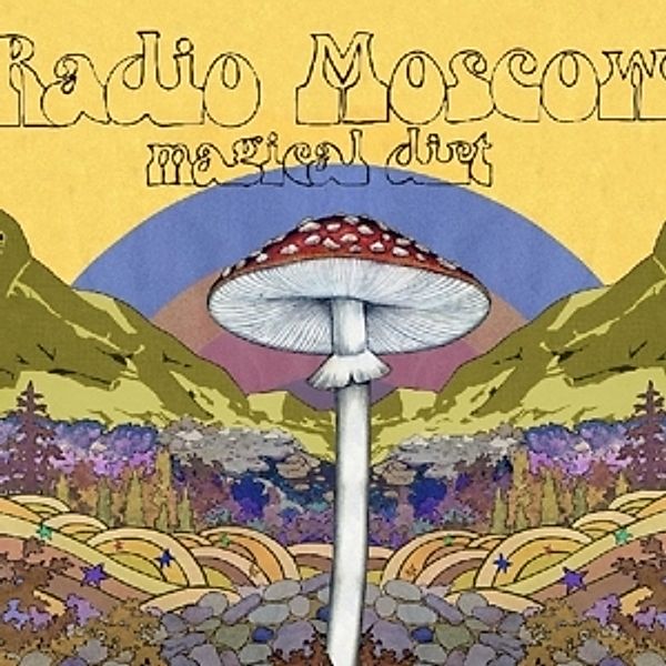 Magical Dirt (Vinyl), Radio Moscow