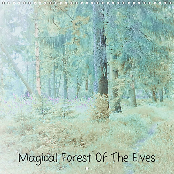 Magical Forest Of The Elves (Wall Calendar 2023 300 × 300 mm Square), Clemens Stenner