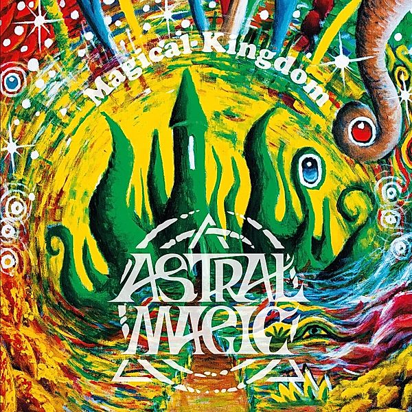 Magical Kingdom (Ltd.Yellow White Splatter Lp) (Vinyl), Astral Magic