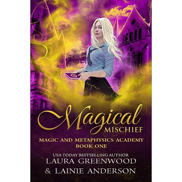 Magical Mischief (Mountain Shifters, #5) / Mountain Shifters, Laura Greenwood, Lainie Anderson