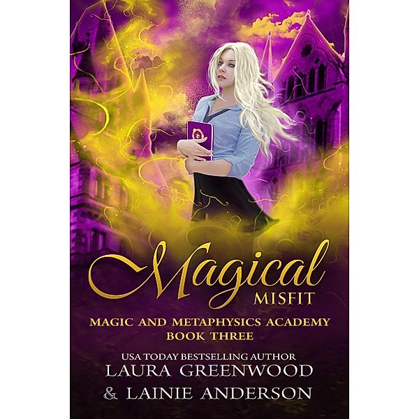 Magical Misfit (Mountain Shifters, #7) / Mountain Shifters, Laura Greenwood, Lainie Anderson