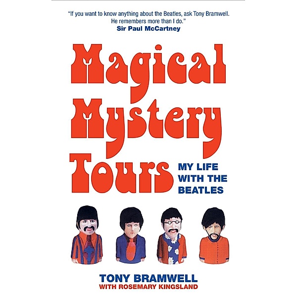 Magical Mystery Tours / HQ - Pavilion Books Ebooks - Then and Now/Geography, Tony Bramwell