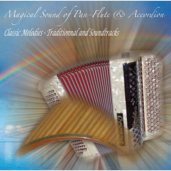 Magical Sound Of Pan-Flute & A, Patricia Noel, Livia Floria