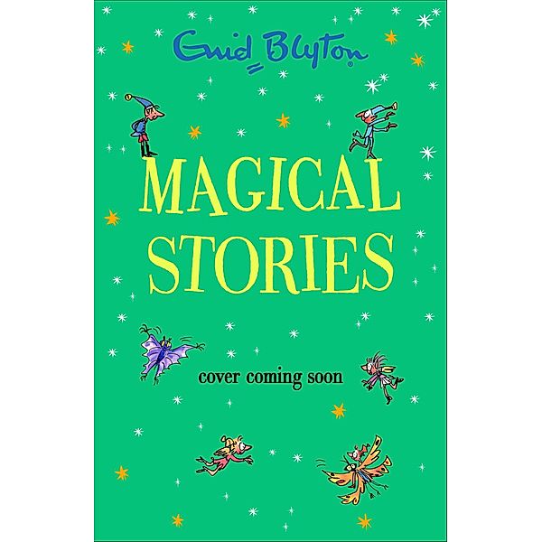 Magical Stories, Enid Blyton