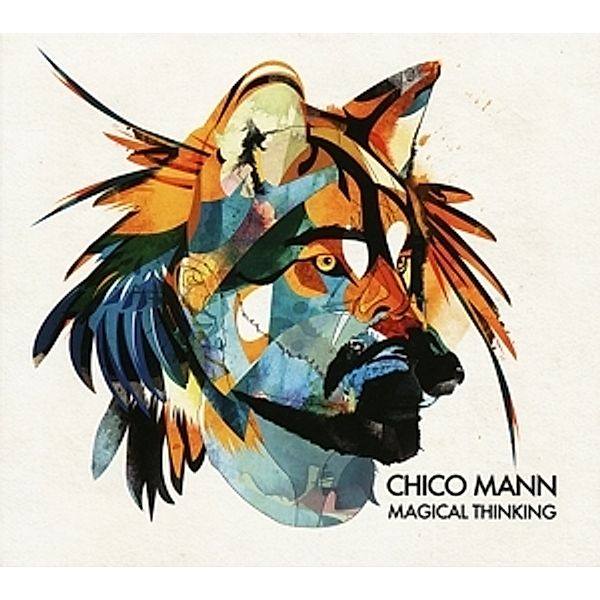 Magical Thinking, Chico Mann