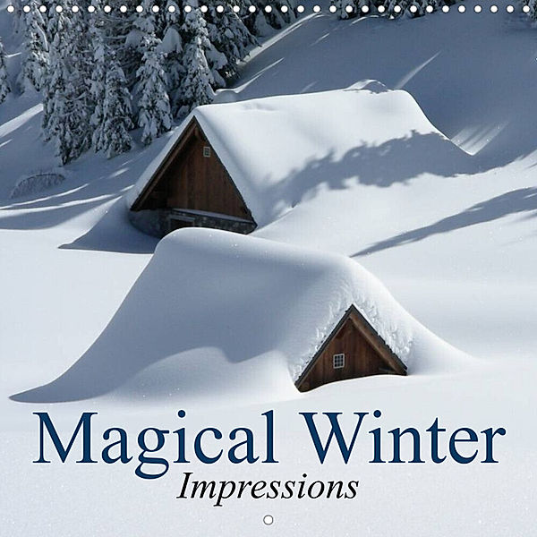 Magical Winter Impressions (Wall Calendar 2023 300 × 300 mm Square), Elisabeth Stanzer