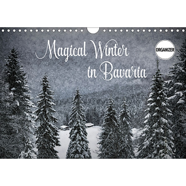 Magical Winter in Bavaria (Wall Calendar 2021 DIN A4 Landscape), Melanie Viola