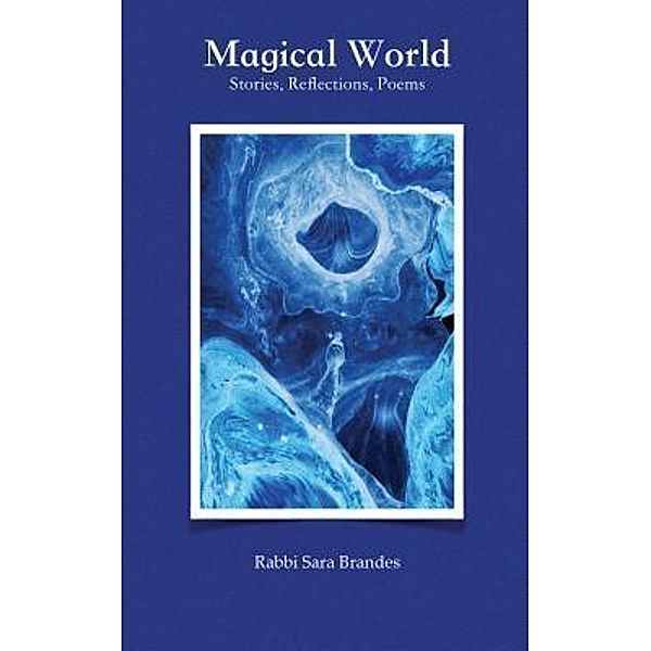 Magical World, Rabbi Sara Brandes