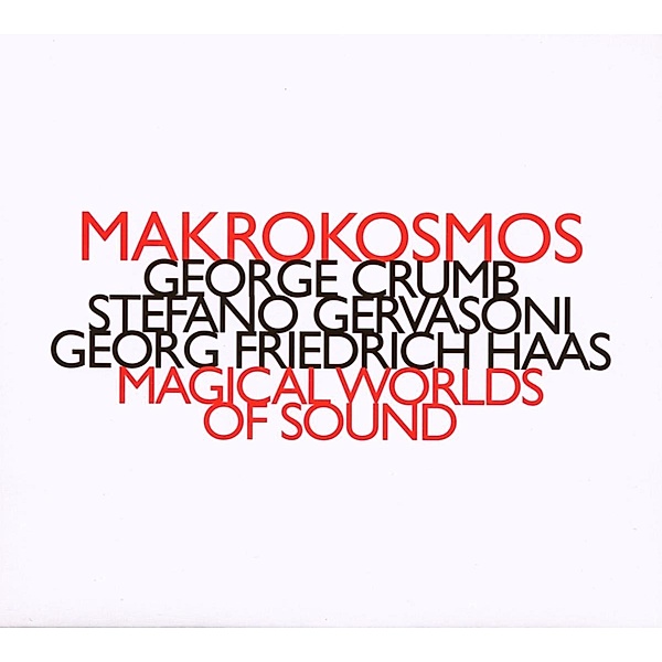 Magical Worlds Of Sound, Makrokosmos Quartet