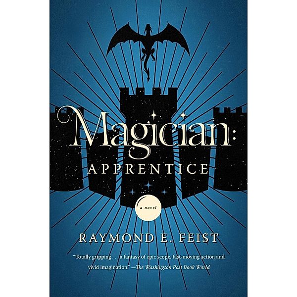 Magician: Apprentice / Riftwar Cycle: The Riftwar Saga Bd.1, Raymond E. Feist