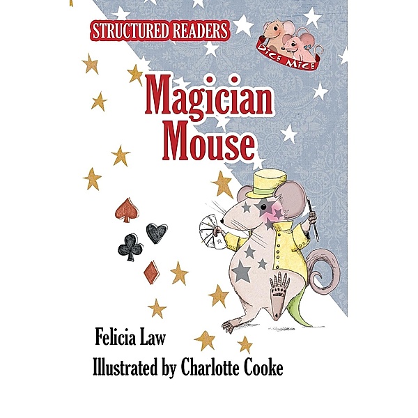 Magician Mouse, Felicia Law