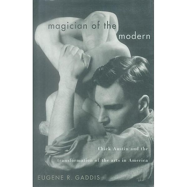 Magician of the Modern, Eugene R. Gaddis