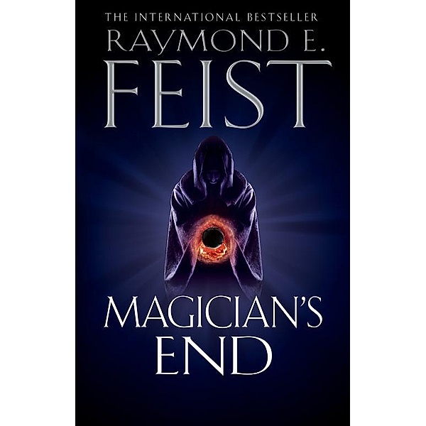 Magician's End / The Chaoswar Saga Bd.3, Raymond E. Feist