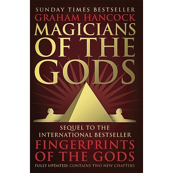 Magicians of the Gods, Graham Hancock