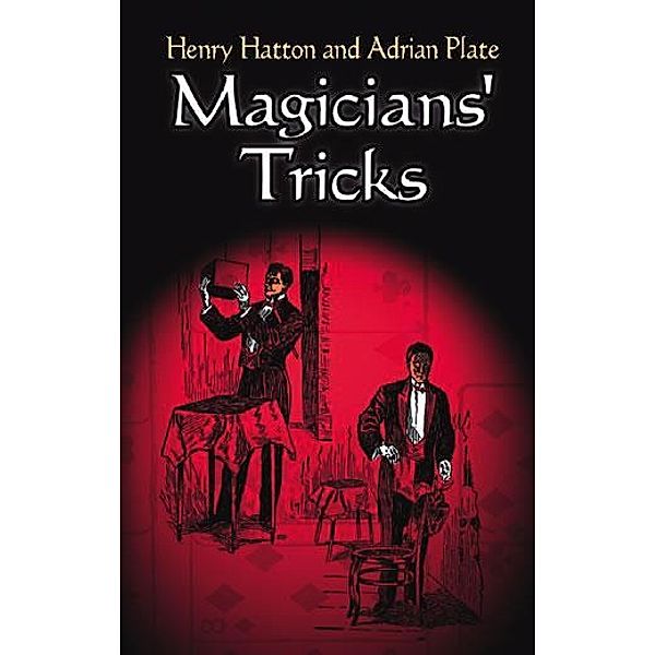 Magicians' Tricks / Dover Magic Books, Henry Hatton, Adrian Plate