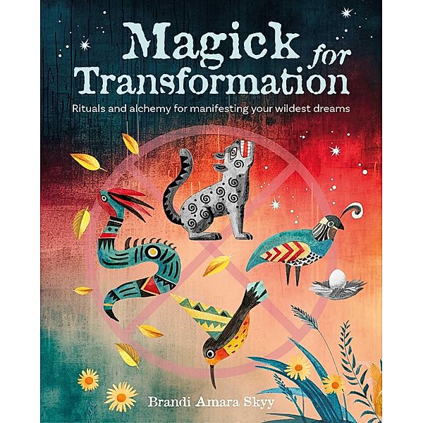 Magick for Transformation, Brandi Amara Skyy