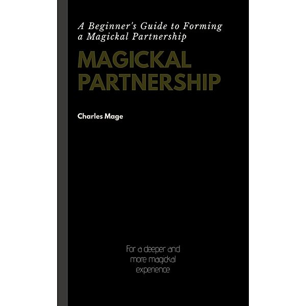 Magickal Partnership, Charles Mage