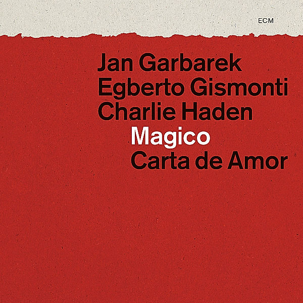 Magico - Carta de Amor, Jan Garbarek, Egberto Gismonti, Charlie Haden