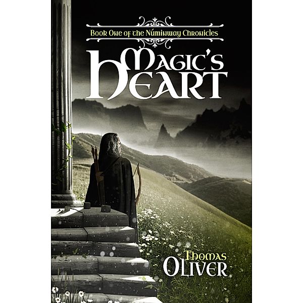 Magic's Heart / Thomas Oliver, Thomas Oliver