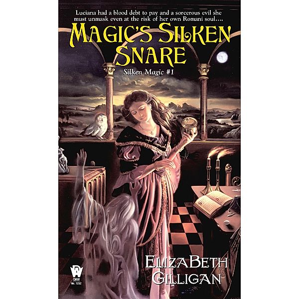 Magic's Silken Snare (Silken Magic # 1) / Silken Magic Bd.1, Elizabeth Gilligan